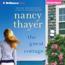 The Guest Cottage: A Novel (Unabridged) MP3 Audiobook