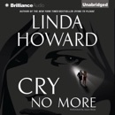 Cry No More (Unabridged) [Unabridged Fiction] MP3 Audiobook