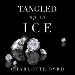 tangled up in ice: tangled trilogy, book 1 (unabridged) audiobook cover image