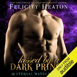 kissed by a dark prince: eternal mates paranormal romance series, book 1 (unabridged) audiobook cover image