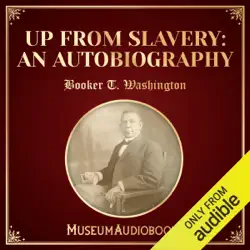 up from slavery: an autobiography (unabridged) audiobook cover image