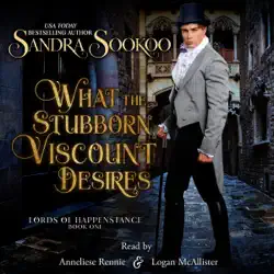 what the stubborn viscount desires: lords of happenstance, book 1 (unabridged) audiobook cover image