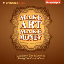 make art make money: lessons from jim henson on fueling your creative career (unabridged) audiobook cover image