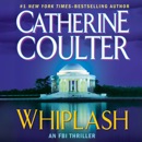 Whiplash: An FBI Thriller, Book 14 (Abridged) MP3 Audiobook