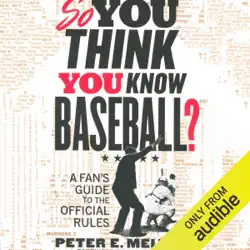 so you think you know baseball?: a fan's guide to the official rules (unabridged) audiobook cover image