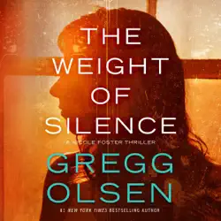 the weight of silence: nicole foster thriller, book 2 (unabridged) audiobook cover image