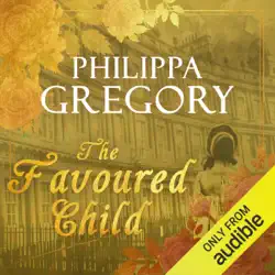 the favoured child: wideacre, book 2 (unabridged) audiobook cover image
