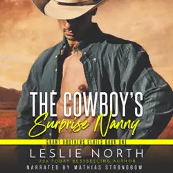 the cowboy's surprise nanny: grant brothers series, book 1 (unabridged) audiobook cover image
