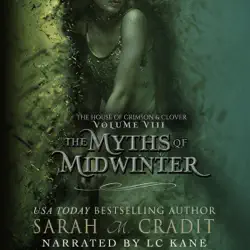 myths of midwinter: the house of crimson & clover, volume 6 (unabridged) audiobook cover image