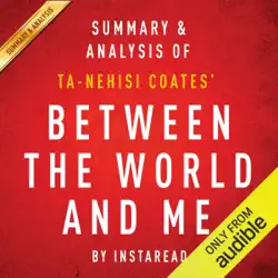 between the world and me by ta-nehisi coates: summary & analysis (unabridged) audiobook cover image