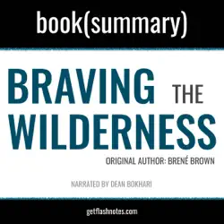 braving the wilderness by brené brown - book summary: the quest for true belonging and the courage to stand alone audiobook cover image
