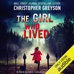 the girl who lived: a thrilling suspense novel (unabridged) audiobook cover image