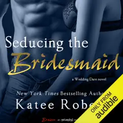 seducing the bridesmaid (unabridged) audiobook cover image