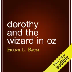 dorothy and the wizard in oz (unabridged) audiobook cover image
