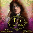 Bab: A Sub-Deb (Unabridged) MP3 Audiobook