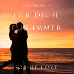 für dich für immer (die pension in sunset harbor—buch 7) imagen de portada de audiolibro