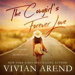 the cowgirl's forever love: the colemans of heart falls, book 1 (unabridged) audiobook cover image
