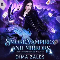 smoke, vampires, and mirrors: sasha urban series, book 7 (unabridged) imagen de portada de audiolibro