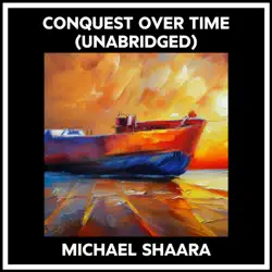 conquest over time (unabridged) audiobook cover image