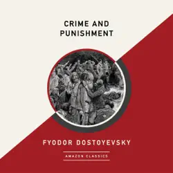 crime and punishment (amazonclassics edition) (unabridged) audiobook cover image