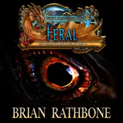 feral: dragons of darkness threaten all those who would be free audiobook cover image