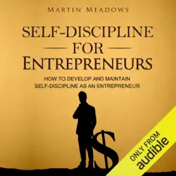 self-discipline for entrepreneurs: how to develop and maintain self-discipline as an entrepreneur (unabridged) audiobook cover image