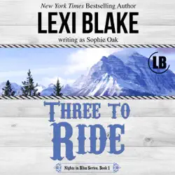 three to ride: nights in bliss series, book 1 (unabridged) audiobook cover image