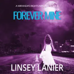 forever mine: book iii: a miranda's rights mystery, 3 (unabridged) audiobook cover image
