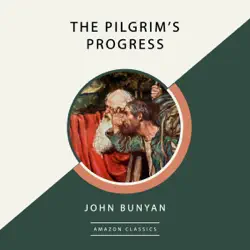 the pilgrim's progress (amazonclassics edition) (unabridged) audiobook cover image