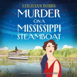 murder on a mississippi steamboat: a gripping 1920s historical cozy mystery (unabridged) audiobook cover image