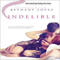 indelible (unabridged) audiobook cover image