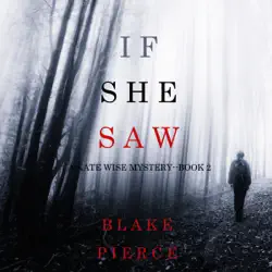 if she saw (a kate wise mystery—book 2) audiobook cover image