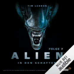alien - in den schatten 7 audiobook cover image
