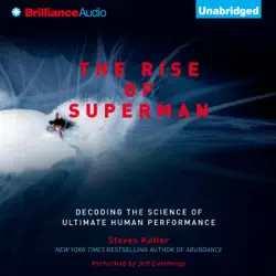the rise of superman: decoding the science of ultimate human performance (unabridged) audiobook cover image