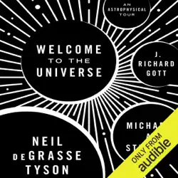welcome to the universe: an astrophysical tour (unabridged) audiobook cover image