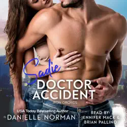 sadie, doctor accident: book 8 iron orchids badges series (unabridged) audiobook cover image