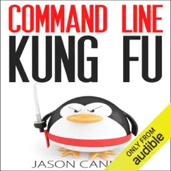 command line kung fu: bash scripting tricks, linux shell programming tips, and bash one-liners (unabridged) audiobook cover image