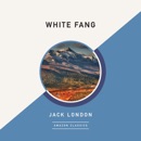 White Fang (AmazonClassics Edition) (Unabridged) MP3 Audiobook