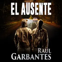 el ausente: una novela de misterio, suspense y crimen imagen de portada de audiolibro
