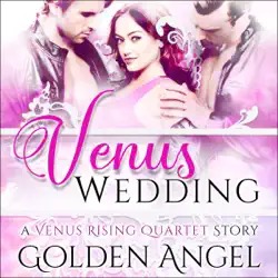 venus wedding: venus rising quartet, book 5 (unabridged) audiobook cover image