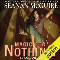 magic for nothing: an incryptid novel, book 6 (unabridged) audiobook cover image