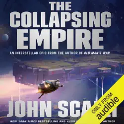 the collapsing empire: the interdependency, book 1 (unabridged) audiobook cover image