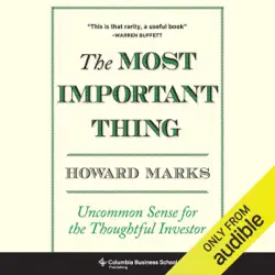 the most important thing: uncommon sense for the thoughtful investor (unabridged) audiobook cover image