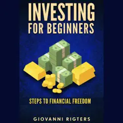 investing for beginners: steps to financial freedom (unabridged) imagen de portada de audiolibro