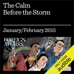 the calm before the storm: why volatility signals stability and vice versa (unabridged) audiobook cover image