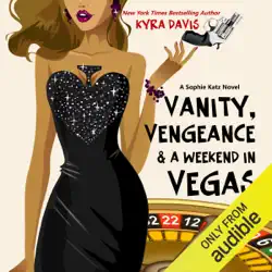 vanity, vengeance and a weekend in vegas: a sophie katz mystery (unabridged) audiobook cover image