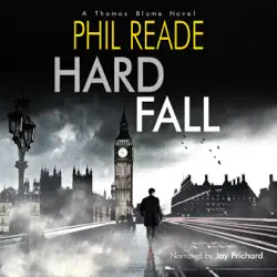hard fall: a gripping, noir detective mystery (hard-boiled mysteries, hard boiled detective fiction, hard boiled thriller) (thomas blume, book 1) (unabridged) audiobook cover image