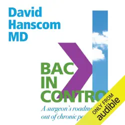 back in control, 2nd edition: a surgeon's roadmap out of chronic pain (unabridged) audiobook cover image