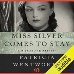 miss silver comes to stay: miss silver, book 16 (unabridged) audiobook cover image