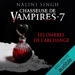 les ombres de l'archange: chasseuse de vampires 7 audiobook cover image